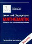 Lehr- und Übungsbuch Mathematik: für Elektro- und Automatisierungstechniker