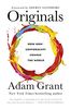 Originals: How Non-conformists Change the World