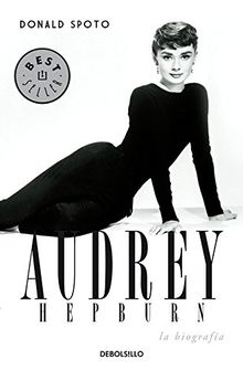 Audrey Hepburn : la biografía (BEST SELLER, Band 26200)