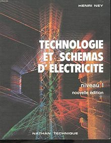 Technologie Et Schemas D Electricite Niveau 2 L E P Formation Continue Lycees Techniques De Henri Ney