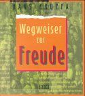 Wegweiser zur Freude