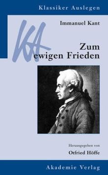 Immanuel Kant. Zum ewigen Frieden