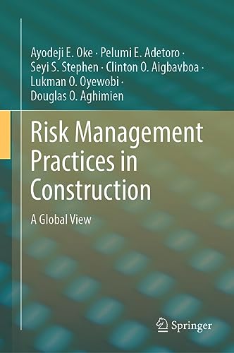 Risk Management Practices in Construction: A Global View