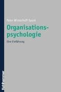 Organisationspsychologie: Eine Einführung. Das Buch stellt den Stand der psychologischen Forschung zu Themen wie Mitarbeiterauswahl von Firmen, ... in ... in Unternehmen, Qualität von Vorgesetzten dar