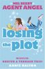 Losing the Plot (Mel Beeby Agent Angel, Band 2)