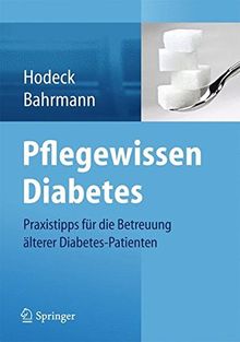 Pflegewissen Diabetes: Praxistipps für die Betreuung älterer Diabetes-Patienten