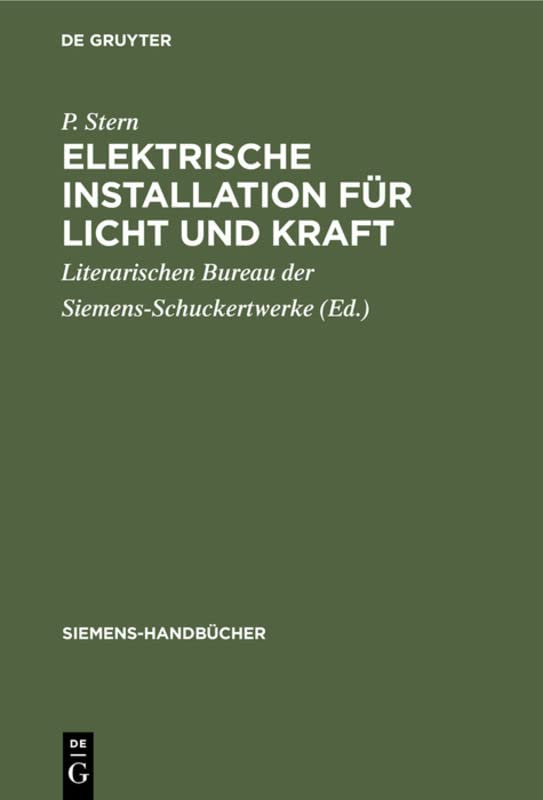 Elektrische Installation für Licht und Kraft (Siemens-Handbücher)