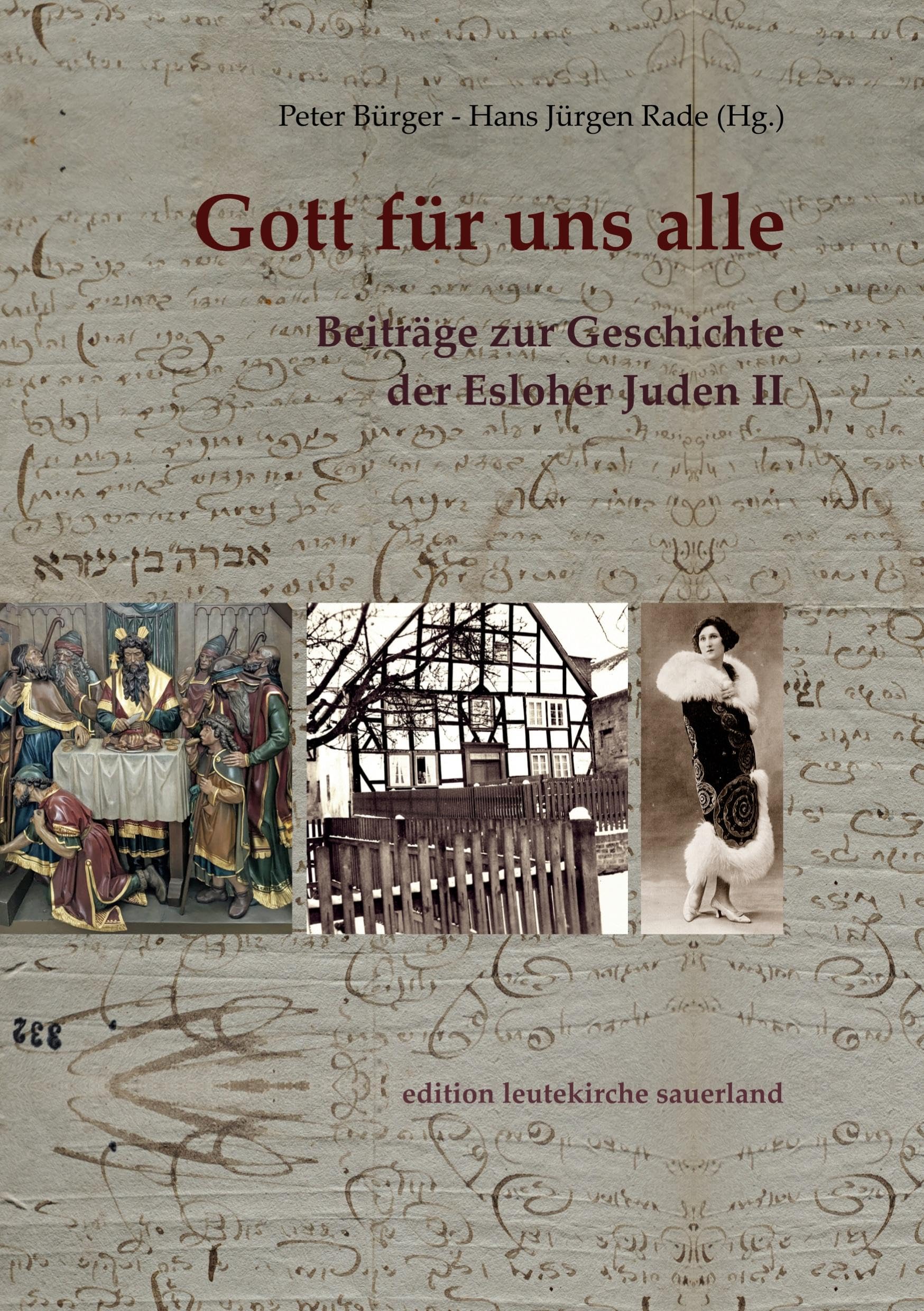 Gott für uns alle: Beiträge zur Geschichte der Esloher Juden - Zweiter Band (edition leutekirche sauerland)