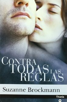 Contra todas las reglas (Titania amour, Band 7)