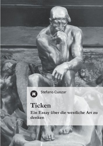 Ticken: Ein Essay über die westliche Art zu denken