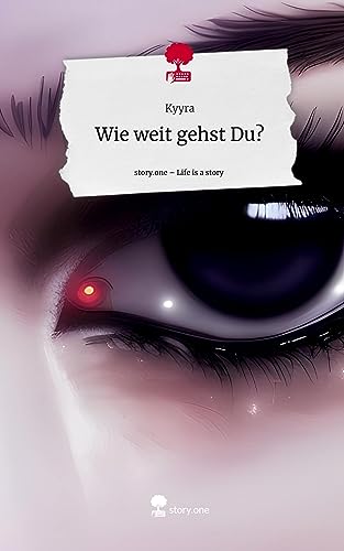 Wie weit gehst Du?. Life is a Story - story.one