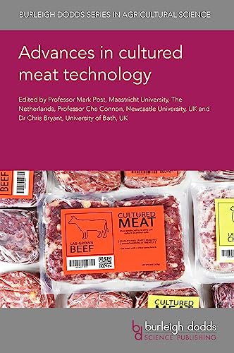 Advances in Cultured Meat Technology (Burleigh Dodds in Agricultural Science, 145, Band 145)