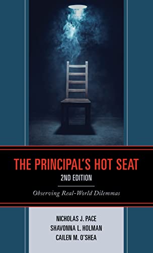 The Principal's Hot Seat: Observing Real-World Dilemmas, 2nd Edition