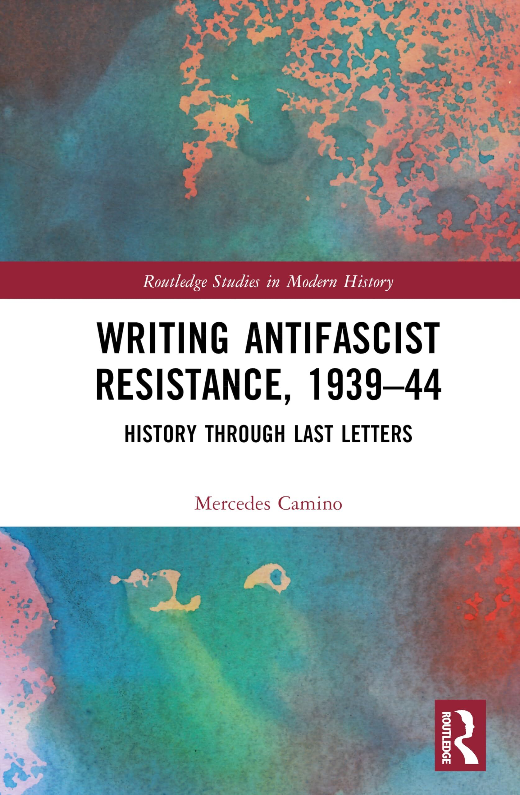 Writing Antifascist Resistance, 1939-44