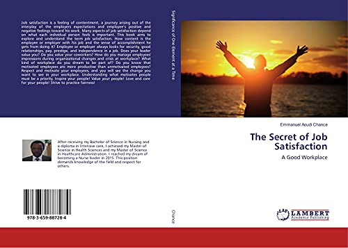 The Secret of Job Satisfaction: A Good Workplace