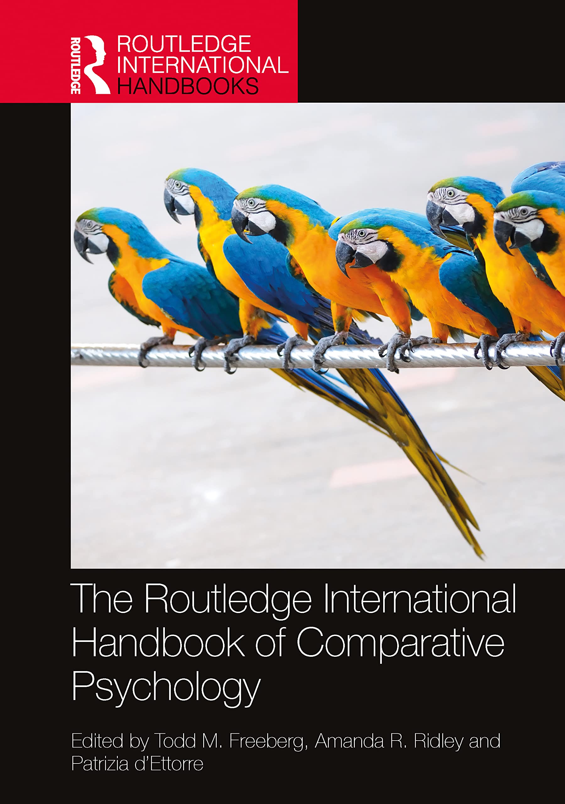 The Routledge International Handbook of Comparative Psychology (The Routledge International Handbooks Series)