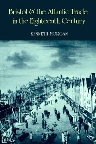 Bristol and Atlantic Trade in 18C