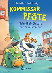 Kommissar Pfote (Band 3) - Schnüffel-Einsatz auf dem Schulhof: Lustiger Kinderkrimi zum Vorlesen und ersten Selberlesen ab 6 Jahre