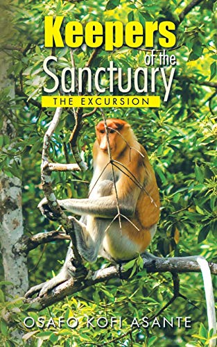 Keepers of the Sanctuary: The Excursion