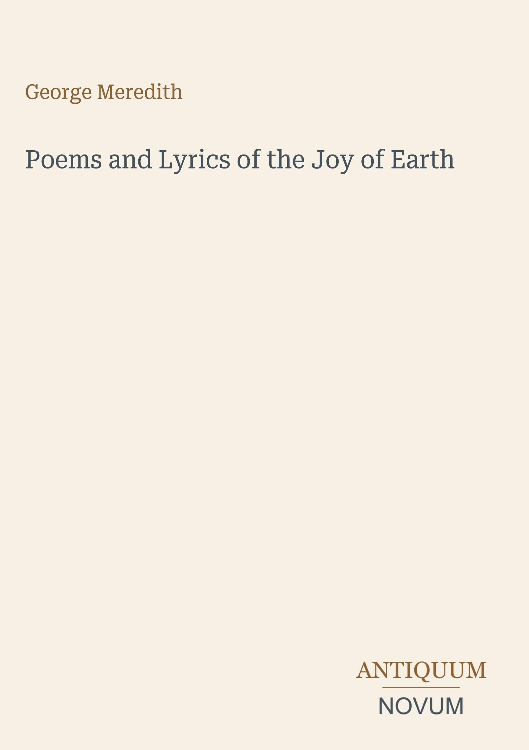 Poems and Lyrics of the Joy of Earth