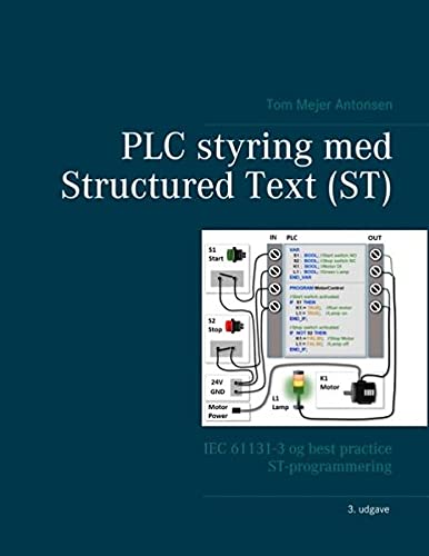 PLC styring med Structured Text (ST), V3 sprialryg: IEC 61131-3 og best practice ST-programmering