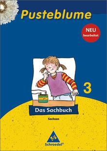 Pusteblume. Das Sachbuch - Ausgabe 2009 Sachsen: Schülerband 3