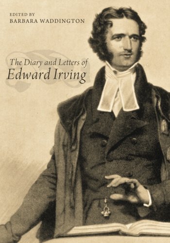 The Diary and Letters of Edward Irving:
