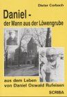 Daniel, der Mann aus der Löwengrube von Corbach, Dieter | Buch | Zustand sehr gut
