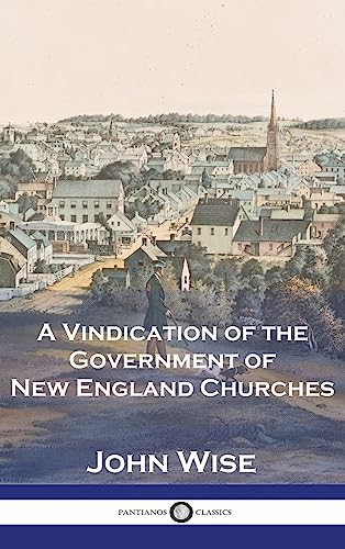 A Vindication of the Government of New England Churches