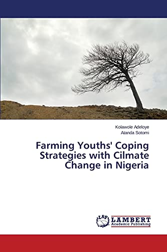 Farming Youths' Coping Strategies with Cilmate Change in Nigeria