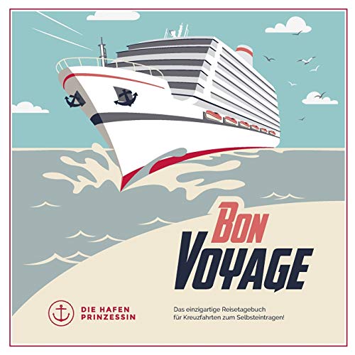 bon voyage: Das einzigartige Reisetagebuch für Kreuzfahrten zum Selbsteintragen!