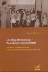 Healing Democracy-Demokratie als Heilmittel: Gesundheit,Krankheit und Politik in der amerikanischen Besatzungszone 1945-1949