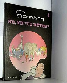 He, Nic! Tu reves? Bd.01