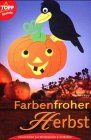 Farbenfroher Herbst