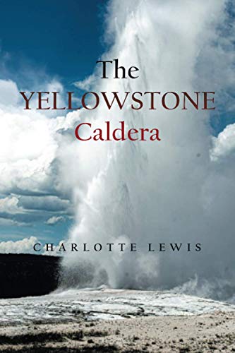 The YELLOWSTONE Caldera