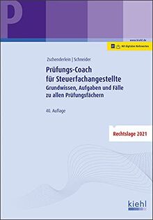 Prüfungs-Coach für Steuerfachangestellte: Grundwissen, Aufgaben und Fälle zu allen Prüfungsfächern