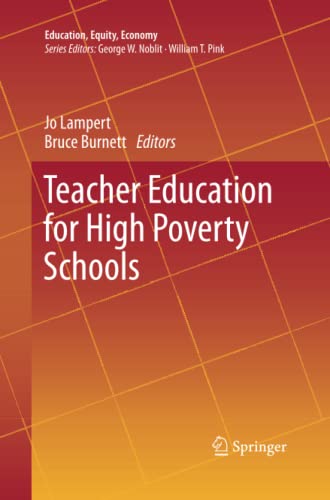 Teacher Education for High Poverty Schools (Education, Equity, Economy, Band 2)