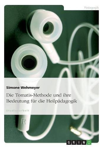 Die Tomatis-Methode und ihre Bedeutung für die Heilpädagogik