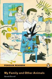 My Family and Other Animals: Level 3 (Penguin Readers (Graded Readers))