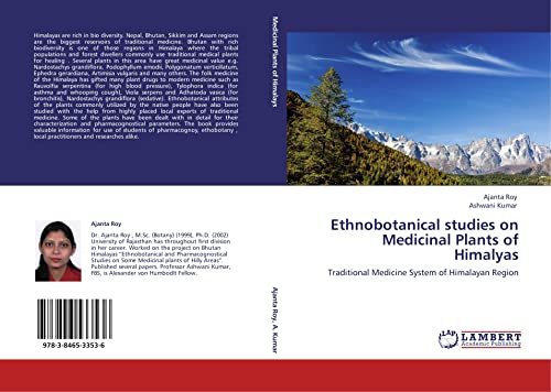 Ethnobotanical studies on Medicinal Plants of Himalyas: Traditional Medicine System of Himalayan Region
