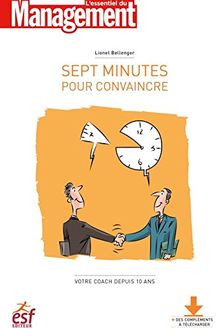 Sept minutes pour convaincre