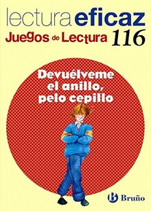 Devuélveme el anillo, pelo cepillo, ESO, 1 ciclo. Cuaderno (Juegos de lectura / Reading Games, Band 116)