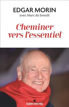 Cheminer vers l'essentiel