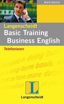 Langenscheidt Basic Training Business English: Telefonieren