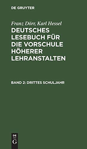 Drittes Schuljahr (Franz Dörr; Karl Hessel: Deutsches Lesebuch für die Vorschule höherer Lehranstalten)