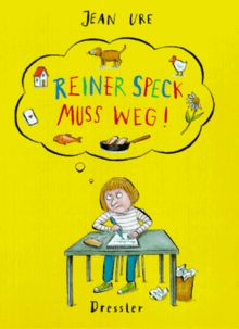 Reiner Speck muß weg. ( Ab 10 J.)