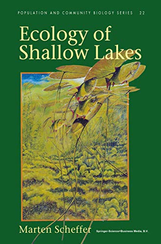 Ecology of Shallow Lakes (Population and Community Biology Series, 22, Band 22)