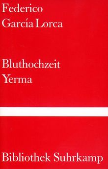 Bluthochzeit / Yerma.