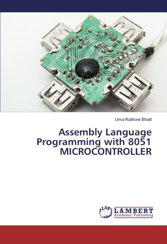 Assembly Language Programming with 8051 MICROCONTROLLER