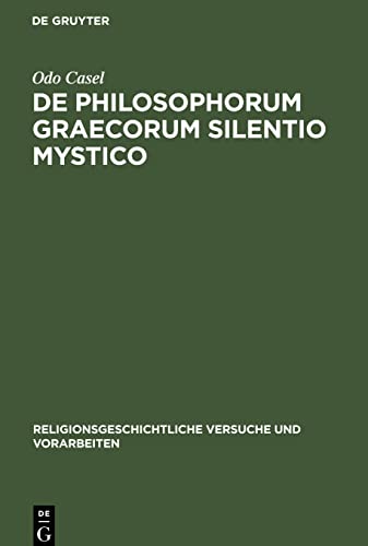 De Philosophorum Graecorum Silentio Mystico